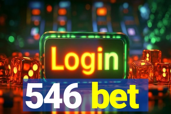 546 bet